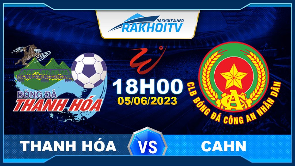 Soi kèo Thanh Hóa vs CAHN, 18h00 ngày 05/06 – V League